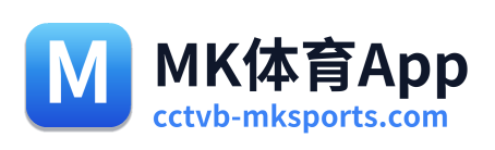 MK体育App